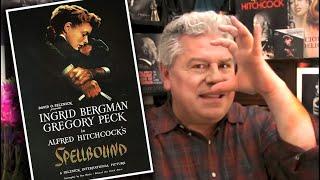 CLASSIC MOVIE REVIEW Hitchcocks SPELLBOUND - STEVE HAYES Tired Old Queen at the Movies