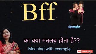 Bff meaning l Full form of Bff l vocabulary