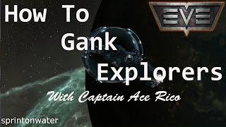 EVE Online 9 Steps To Explorer Ganking