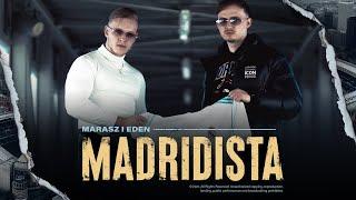 Marasz i Eden - Madridista Official Video