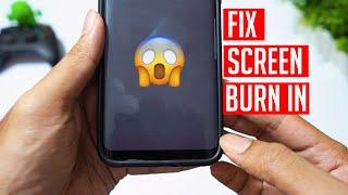 AMOLED Screen Burn in  How to avoid screen burn in?  How to fix screen burn in?  Easy way 4K