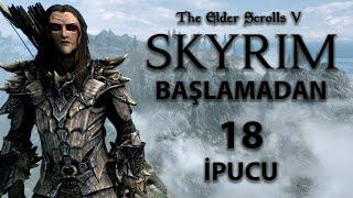 SKYRIME BAŞLAMADAN ÖNCE BİLMEN GEREKEN 18 ŞEY