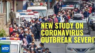 New Study on #Coronavirus Outbreak Severity  NTDTV