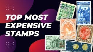 Most Expensive Stamps Europe & America - Part 21  World Stamp Collecting