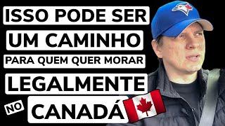 Tudo que Você precisa Saber para Imigrar para o Canadá em 2024  Trabalhar no Canadá Legalmente