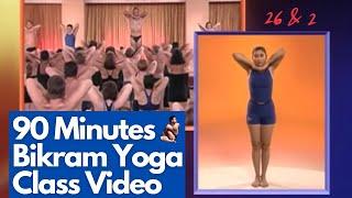 90-Minute Bikram Yoga 26 & 2 Class