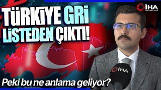 Gri Liste Nedir Türkiye’nin Gri Listeden Çıkması Ne Alma Geliyor?