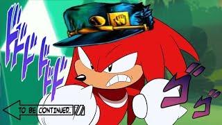 Knuckles but with Jojo’s Bizzare Adventure voice clips...