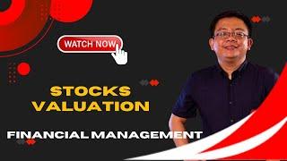 HOW do you analyze Stock Valuation?