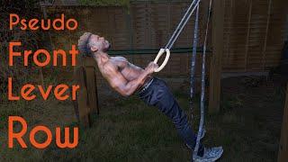 The Best Front Lever Progression Youre NOT doing  Pseudo Front Lever Row