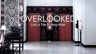 Overlooked Lost in The Shining Hotel  - Teaser Trailer new series by Truthstream Media