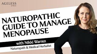 Naturopathic Guide To Manage Menopause With Nikki Warren