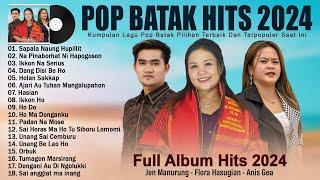 JEN MANURUNG FLORA HASUGIAN ANIS GEA FULL ALBUM 2024 - LAGU BATAK TERBAIK & TERPOPULER SAAT INI