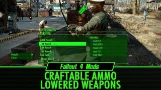 Fallout 4 Mods Craftable Ammo and Lowered Weapons