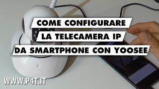 Come configurare la telecamera IL-HIP292-1M-ZY con yoosee