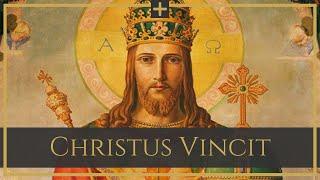 Christus Vincit - Ps 116 117 - latin chant