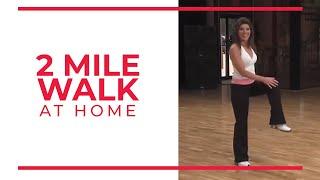 2 Mile Walk  At Home Workouts