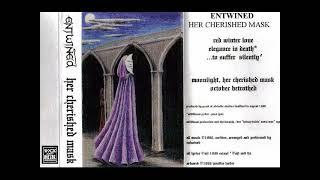 Entwined - Her Cherished Mask Demo 1996