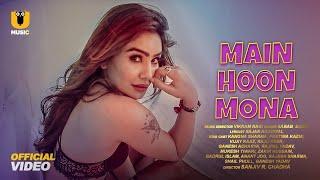 MAIN HOON MONA  Mona Home Delivery  Ullu Music  ULLU Originals   Kangna Sharma