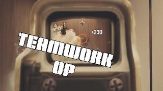 Teamwork OP- Rainbow Six Siege Highlights