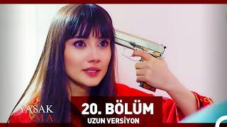 Yasak Elma 20. Bölüm Uzun Versiyon