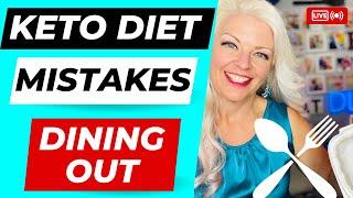 Keto Diet Mistakes Dining Out