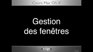 07 MacOS Gestion des fenêtres