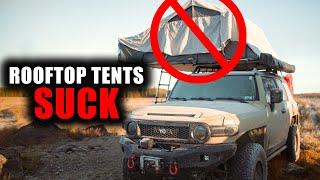 5 Reasons Rooftop Tents Suck