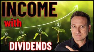 Earning INCOME With Dividends