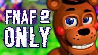 Can you beat FNaF World ONLY using FNaF 2 Animatronics?