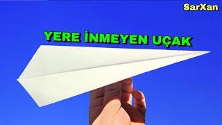 Yere İnmeyen Kağıttan Uçak Yapımı Çok Kolay