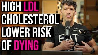 High LDL Cholesterol = Lower Risk of Death NEW 22 Year Study