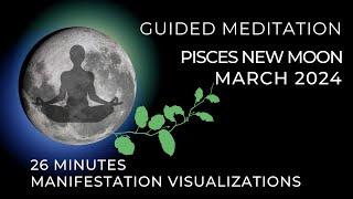 Guided Meditation New Moon March 2024