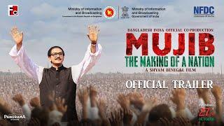 Mujib The Making of a Nation Official Theatrical Trailer - Hindi Oct 27 2023 Shyam Benegal Film