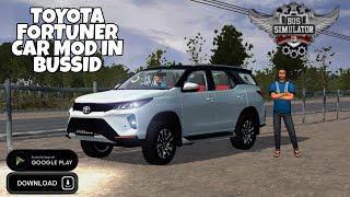 TOYOTA FORTUNER Car Mod In Bus Simulator Indonesia - Bussid Car Mod -  Car Games 3D - BUSSID