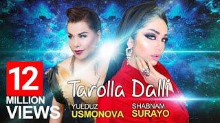 Shabnam Surayo & Yulduz Usmonova  - Tarolla Dalli  آهنگ جدید شبنم ثریا