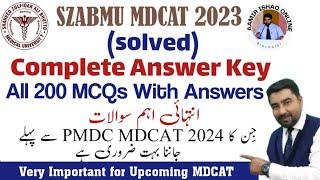 SZABMU MDCAT 2023 حل شده  همه 200 MCQ با پاسخ