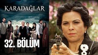 Karadağlar 32. Bölüm