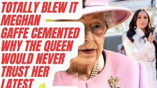 HOW THE QUEEN TOTALLY MISTRUSTED MEGHAN AFTER THIS ..LATEST #royal #meghanandharry #meghan