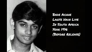 Bade Achhe Lagte Hai Amit Kumar Live In South Africa 1976  Before Release  Tour With Kishore Kumar