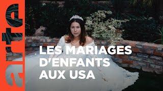 États-Unis  ce pays qui marie ses enfants  ARTE Reportage