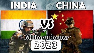 India vs China Military Power Comparison 2023  China vs India Military Power 2023