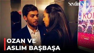 Ozan ve Aslım Baş Başa Kaldı  Sevdim Seni Bir Kere 41. Bölüm