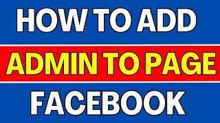 how to add admin on facebook page