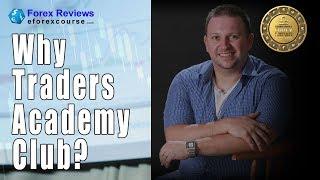 10 Traders Academy Club - The #1 Forex Training Mentor & Coaching Review In 2019