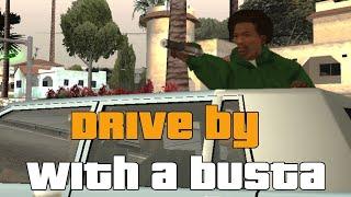 DRIVE-BY With a Busta