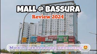 REVIEW MALL @ BASSURA TERBARU 2024  MALL DI JAKARTA TIMUR  MAKIN KEREN 