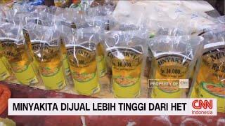 Minyakita Dijual Lebih Tinggi dari HET