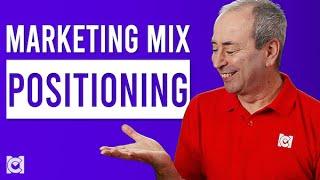 Marketing Mix The Fifth P - What is Positioning?