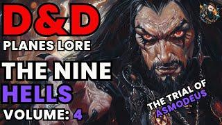 D&D Lore The Nine Hells - Volume 4 Trial of Asmodeus